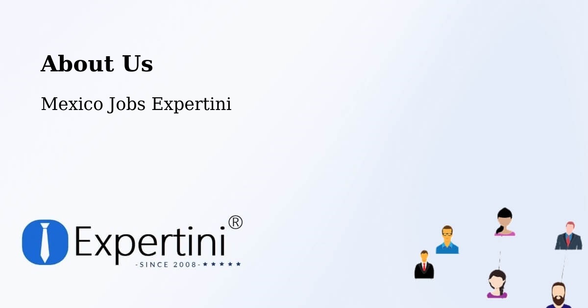 About Expertini Recruitment Platform  – Apoderado - Apoderado, Mexico Jobs Expertini