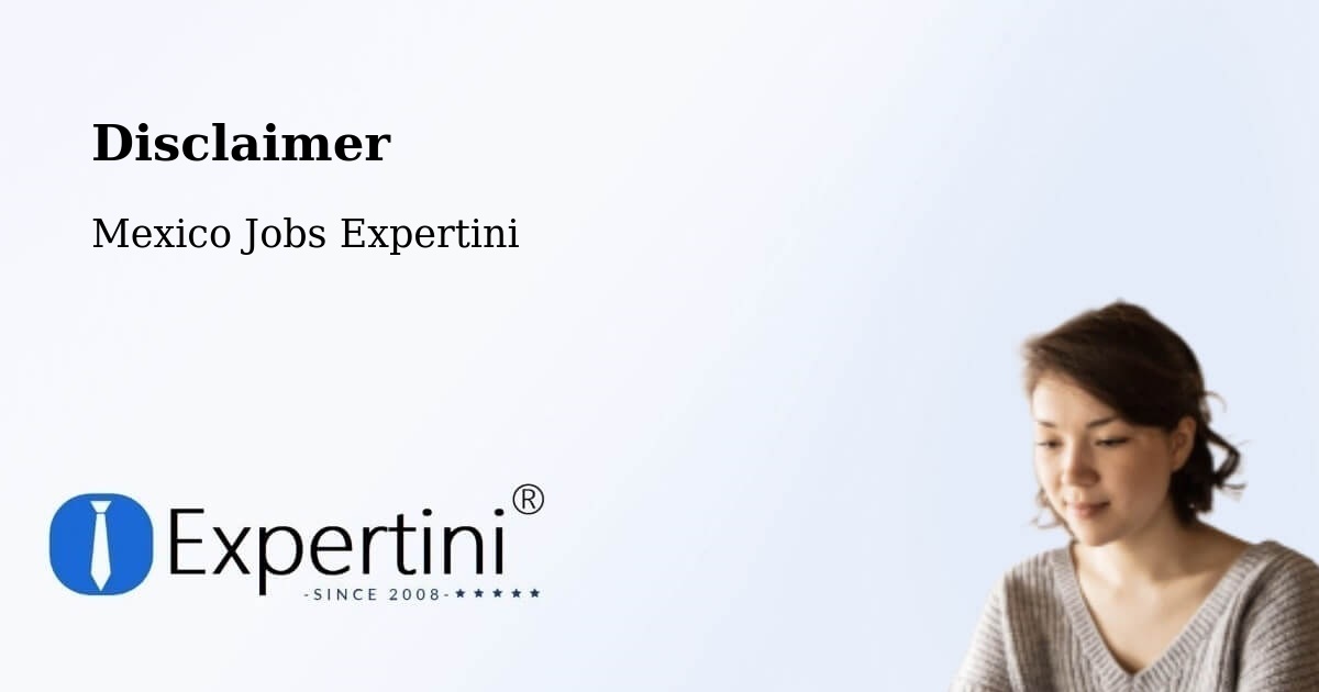 Disclaimer – Apoderado - Mexico Jobs Expertini
