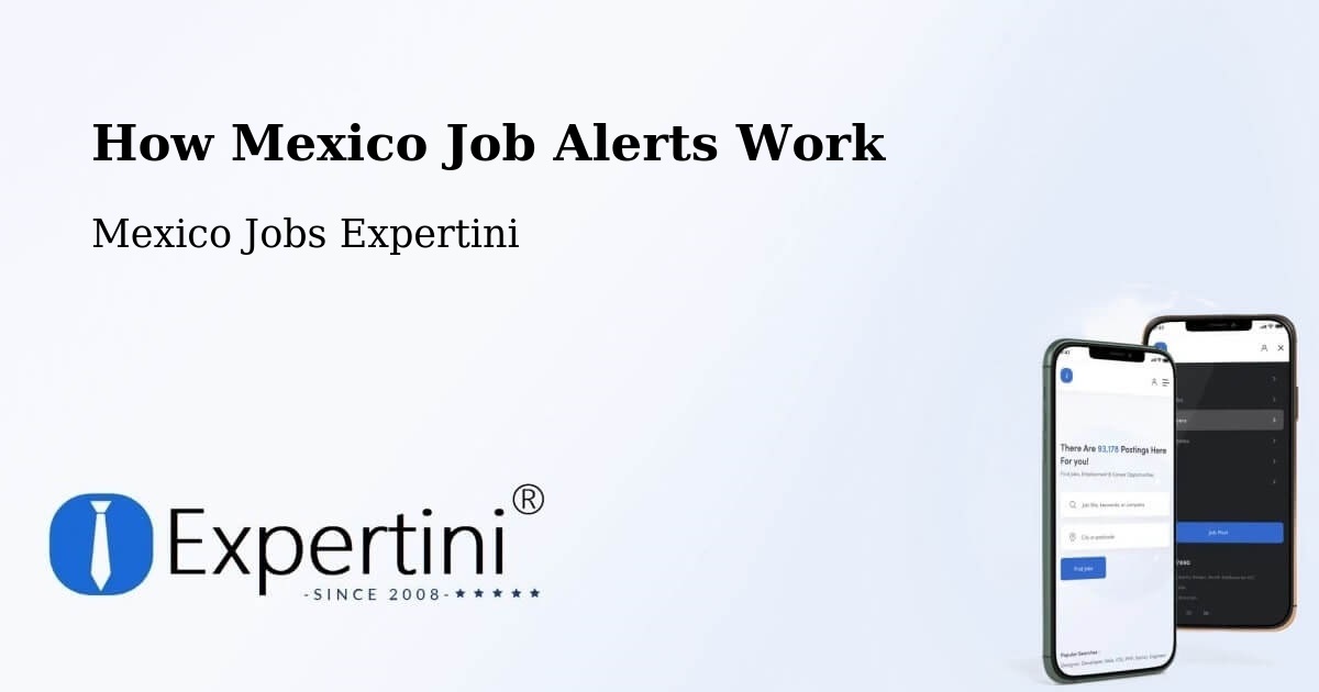 Job Alert System Overview – Apoderado - Mexico Jobs Expertini