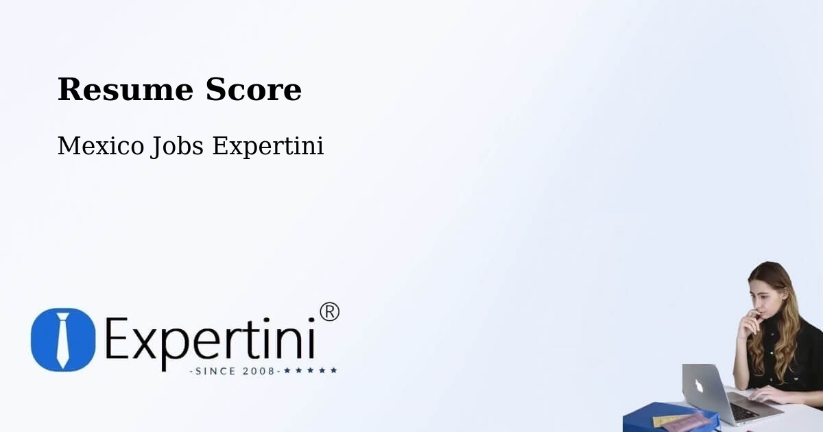 Resume Score & Job Description Match Tool – Apoderado - Mexico Jobs Expertini