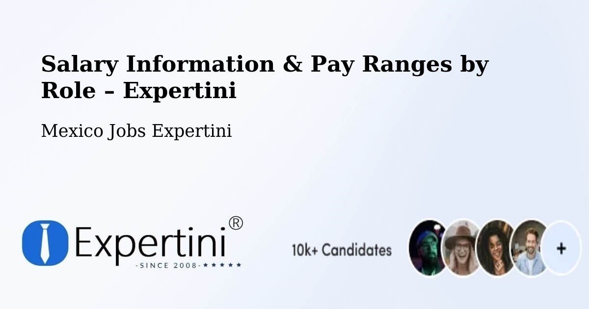 Salary Information & Pay Ranges – Apoderado - Apoderado, Mexico Jobs Expertini