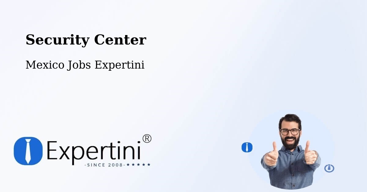 Security & Compliance – Apoderado - Mexico Jobs Expertini